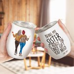 Henkilökohtainen Being My Sisko on todella ainoa lahja, jota tarvitset Love You Wine Tumbler joulu syntymäpäivä lahja Bestie