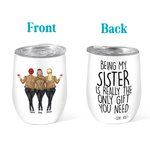 Henkilökohtainen Being My Sisko on todella ainoa lahja, jota tarvitset Love You Wine Tumbler joulu syntymäpäivä lahja Bestie