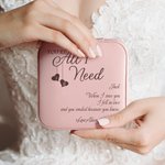 Personalizzato You Are All I Need Scatola portagioie in pelle Custodia da viaggio Regalo di San Valentino Anniversario per lei