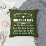 Personalised My Favorite People Call Me Grandpa Throw Pillow Cover Birthday Father's Day Gift for Dad Grandpa