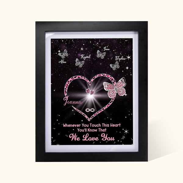 Personalized Whenever You Touch This Heart You'll Know I Love You Butterfly Frame with 1-9 Names Birthday Mother’s Day Gift for Mom Grandma