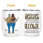 Personalised Besties Alcohol Tolerating Bonding Over 12oz Wine Tumbler Friennship Birthday Gift for Friends