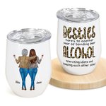 Personalised Besties Alcohol Tolerating Bonding Over 12oz Wine Tumbler Friennship Birthday Gift for Friends