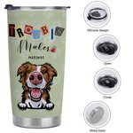 Personalised Trouble Maker Pet 20oz Tumbler Birthday Gift for Pet Lovers
