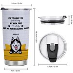 Personalisierte Wir sagen Ihnen, wir sind nicht Haustiere Wir sind Babys 20oz Tumbler Geburtstagsgeschenk für Tierliebhaber