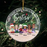 Personalizzato Non c'è regalo più grande delle sorelle Ornamento in acrilico Regalo per la sorella amica