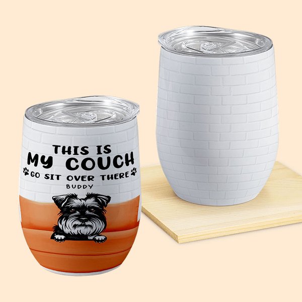 Henkilökohtainen Tämä on minun sohva Go Sit Over There 12oz Wine Tumbler Hauska syntymäpäivälahja kissa koira lemmikki rakastaja