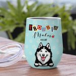 Personlig Trouble Maker Pet Portrait 12oz Wine Tumbler Födelsedagspresent för husdjursälskare