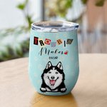 Personlig Trouble Maker Pet Portrait 12oz Wine Tumbler Födelsedagspresent för husdjursälskare