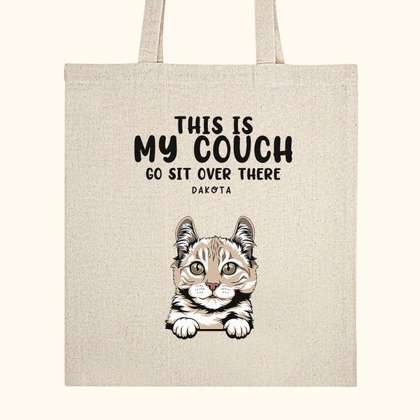 Gepersonaliseerde This Is My Couch Go Sit Over There Draagtas met Grote Open Zak Cadeau voor Huisdierliefhebber