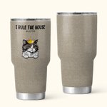 Personalized Interesting Pet Rule This House 30oz Tumbler Drinks with Name Birthday Gift for Pet Lover
