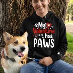 Personalized My Valentine Has Paws T-Shirt Hoodie Sweatshirt with Pet Names Valentine's Day Gift for Pet Lover