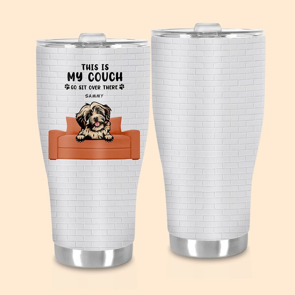 Personalised This Is My Couch Go Sit Over There 30oz Curved Tumbler Cute Cat Dog Insulated Coffee Cup Gift for Pet Lover Owner