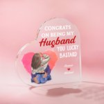Personalized Congrats on Being My Husband Acrylic Heart Plaque with Names Valentine's Day Anniversary Gift for Couple