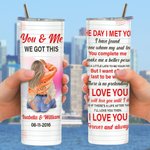 Personalizzato You & Me We Got This 20 oz acciaio inox Skinny Tumbler con nomi San Valentino Anniversario regalo di coppia