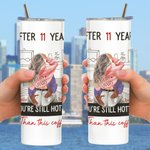 Gepersonaliseerde Cozy Bed You Are Still Hotter Than This Coffee 20oz Skinny Tumbler Valentijnsdag Verjaardagscadeau voor echtpaar