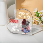 Personalizada Sala de estar molestos unos a otros durante años Corazón placa de acrílico Día de San Valentín Regalo de aniversario para la pareja