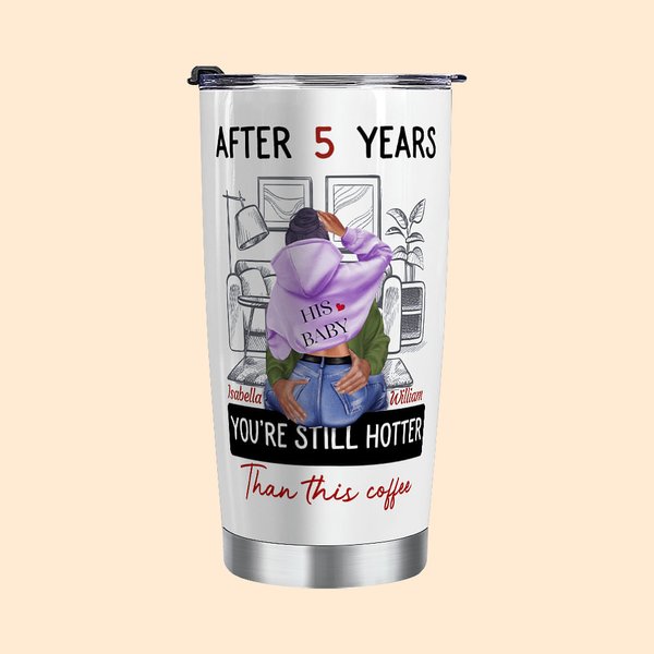 Henkilökohtainen Olet edelleen kuumempi kuin tämä kahvi 20oz ruostumattomasta teräksestä Tumbler Ystävänpäivä vuosipäivä lahja pariskunnalle