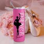 Gobelet personnalisé 20oz Dance Ballerina Silhouette Straight Skinny Tumbler avec nom et paille Anniversaire Journée de la femme Cadeau pour elle