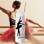 Gobelet personnalisé 20oz Dance Ballerina Silhouette Straight Skinny Tumbler avec nom et paille Anniversaire Journée de la femme Cadeau pour elle