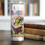Personalisierte Ich bin Buch Drache 20oz Skinny Becher mit Strohhalm und Reinigungsbürste Cartoon Kaffeetasse Geburtstag Geschenk für Leser Drachenlie