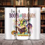 Personalisierte Ich bin Buch Drache 20oz Skinny Becher mit Strohhalm und Reinigungsbürste Cartoon Kaffeetasse Geburtstag Geschenk für Leser Drachenlie