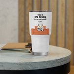 Personalised This is Our Couch Go Sit Over There 30oz Tumbler Birthday Gift for Cat Dog Lover Owner