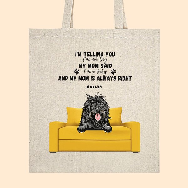 Gepersonaliseerde grote open zak draagtas We're Telling You We're Not Dogs/Cats/Pets Our Mom Said We're Babies Geschenk voor dierenliefhebbers