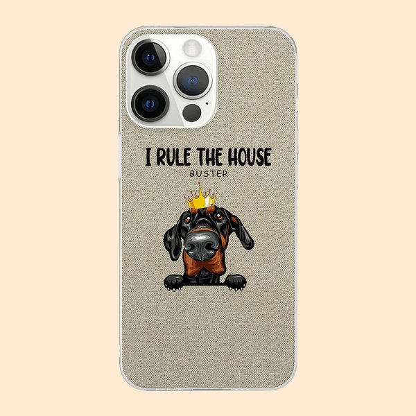Personalisierte ich regiere das Haus Haustier Thema TPU schlanke Handyhülle mit Namen und Krone Geschenk für Hund Katze Liebhaber