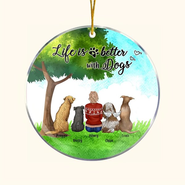 Personalizzato La vita è migliore con un cane Ornamento da appendere in acrilico rotondo con sfondo in vetro verde Regalo di Natale e di compleanno pe