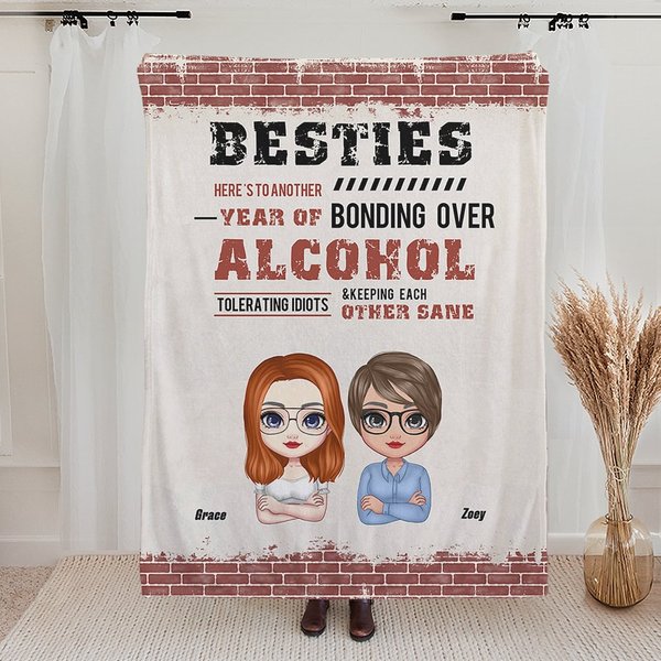 Personalizzato Besties Here's To Another Year Of Bonding Over Alcohol Blanket Regalo di compleanno e di laurea per gli amici