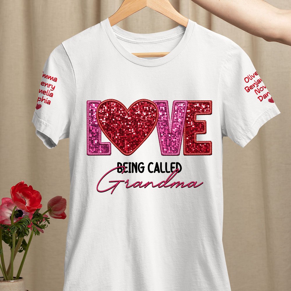 Personlig Love Being Called Grandma Faux Embroidery Sequin T-shirt Sweatshirt med 1-14 namn Mors dag Födelsedagspresent för mormor mamma 4