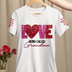 Personlig Love Being Called Grandma Faux Embroidery Sequin T-shirt Sweatshirt med 1-14 namn Mors dag Födelsedagspresent för mormor mamma 4