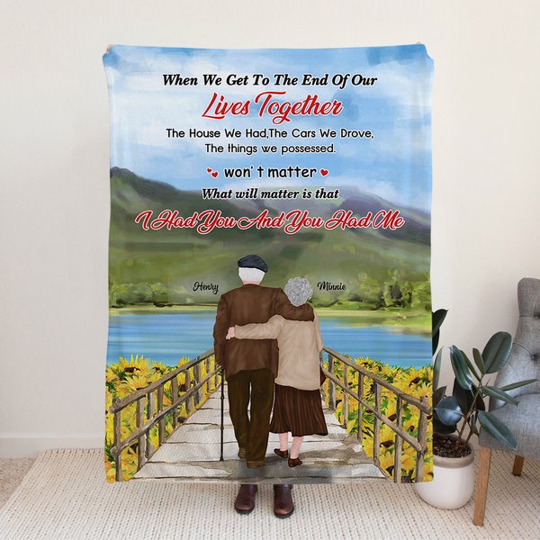 Personalizzato Quando arriveremo alla fine della nostra vita insieme Coperta in pile Sherpa Regalo di anniversario di matrimonio per la coppia