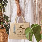Personalised I Love You Forever & Always Jute Tote Bag with Birth Flower and Name Mother's Day Birthday Gift for Mom Grandma