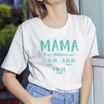 Personalized 100% Cotton T-shirt with 1-10 Names and Dates Multicolor Available Mother's Day Birthday Gift for Mommy Grandma