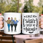 Gepersonaliseerde Always My Sister Forever My Friend Keramische mok met namen Verjaardagscadeau voor haar