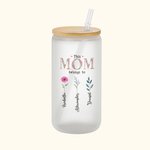 Verre-Canette Personnalisé avec 1-16 Noms et Fleurs de Naissance Verre This MOM Belongs To Cadeau Anniversaire Fête des Mères pour Maman
