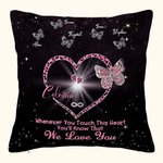 Personalized Whenever You Touch This Heart You'll Know We Love You Throw Pillow Cover with 1-9 Butterflies Mother's Day Gift for Her