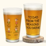 Gepersonaliseerd Aan Papa Van De Redenen Die Je Drinkt Fotoportret Karakter Actie 16oz Bierglas met 1-4 Kindernamen Vaderdag Verjaardagscadeau voor hem