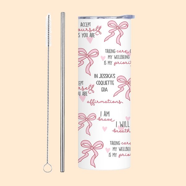 Personalized Pink Coquette Bow Daily Quote Reminders 20oz Skinny Tumbler with Text and Straw Inspirational Birthday Gift for Her