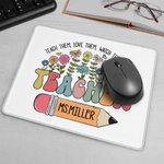 Personalisierte Teach Them Love Them Watch Them Grow Wildflower Pencil Mouse Pad mit Namen zurück zu Schule Wertschätzung Geschenk für Lehrer