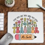 Personalisierte Teach Them Love Them Watch Them Grow Wildflower Pencil Mouse Pad mit Namen zurück zu Schule Wertschätzung Geschenk für Lehrer