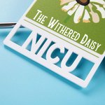 Personalised The Withered Daisy Acrylic ID Badge Buddy with Text Funny Nurse Week Gift for Nurse Doctor Medical Staff