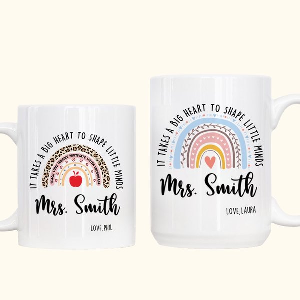 Personalised It Takes A Big Heart to Shape Little Minds Ceramic Coffee Mug with Rainbow and Text Back to School Appreciation Gift for Teacher