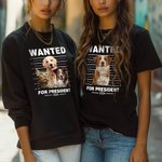 Gepersonaliseerd Gezocht voor President 1-3 Huisdier Foto T-shirt Sweatshirt met Naam Multicolor Beschikbaar Grappig Verjaardagscadeau voor dierenlief