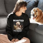Gepersonaliseerd Gezocht voor President 1-3 Huisdier Foto T-shirt Sweatshirt met Naam Multicolor Beschikbaar Grappig Verjaardagscadeau voor dierenlief