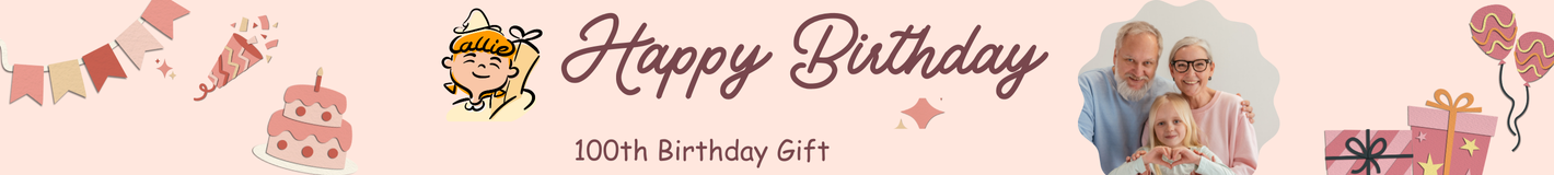 100th Birthday Gift