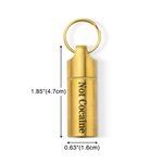 Personalized Not Cocaine Portable Waterproof Brass Pill Case Keychain with Engraved Text Outdoor Travel Camping Daily Use Gift for Family Friend