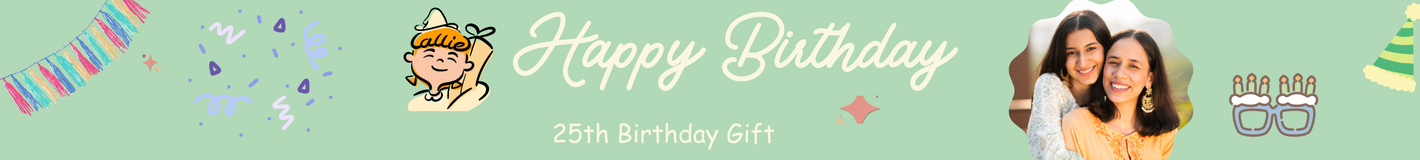 25th Birthday Gift